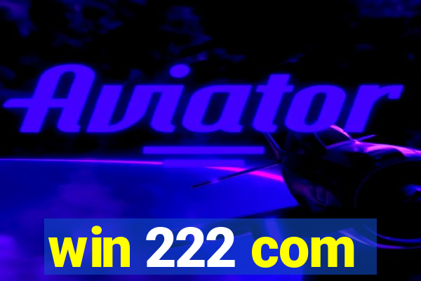 win 222 com